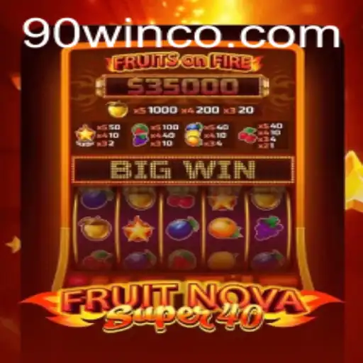 Exploring FruitNovaSuper40: A Journey into Slot Gaming with a 90 Win Strategy